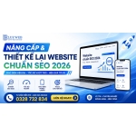 Nâng Cấp & Thiết Kế Lại Website Chuẩn SEO 2026 