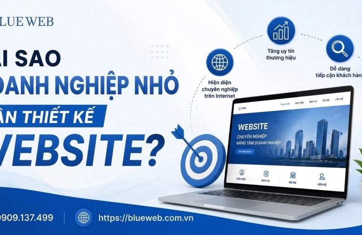 Tại Sao Doanh Nghiệp Nhỏ Cần Thiết Kế Website?