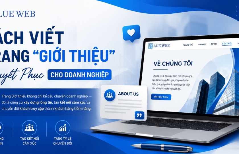 Cách Viết Trang "Giới Thiệu" Thuyết Phục Cho Doanh Nghiệp