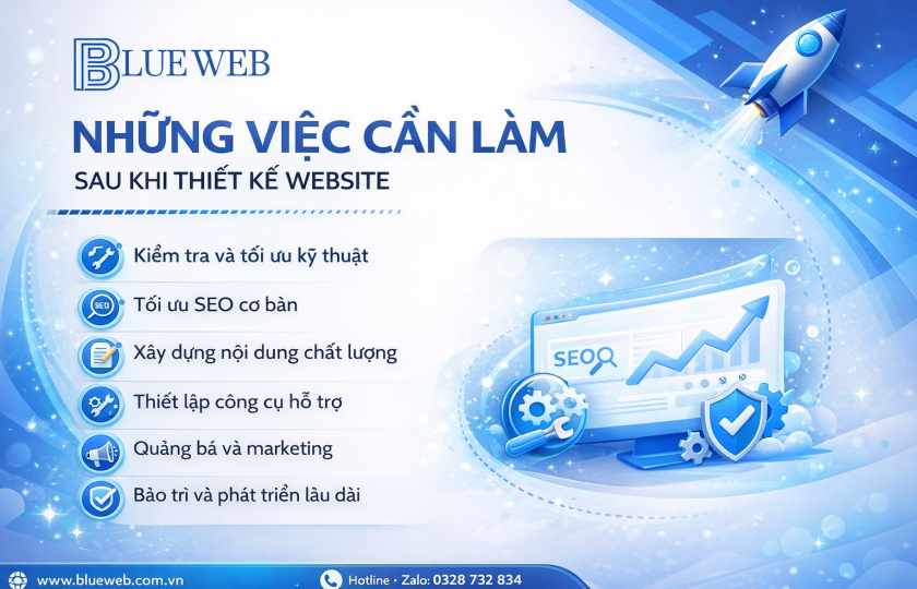 Những việc cần làm sau khi thiết kế website
